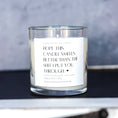 Load image into Gallery viewer, "Hope this candle smells better than..." - Mother's Day Whiskey Glass Candle