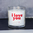 Load image into Gallery viewer, I Love You - Valentine's Day Soy Candle - 9 oz Whiskey Glass Jar - Choose Your Scent
