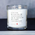 Load image into Gallery viewer, "I love you because..." Valentine's Day 9 oz Whiskey Glass Jar Soy Candle - Choose Your Scent