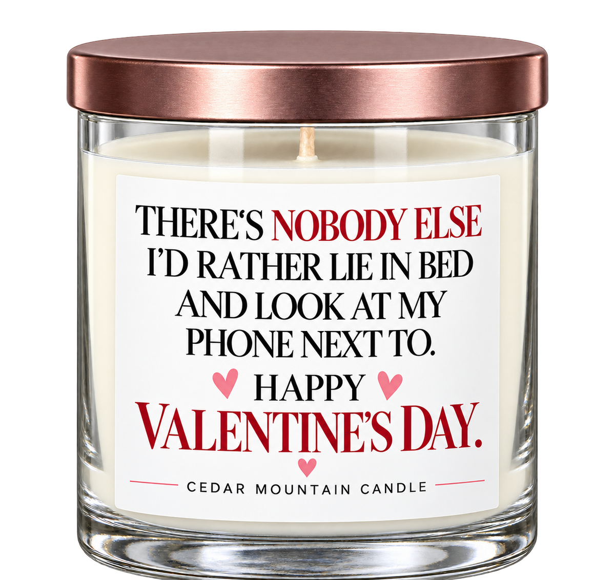 There's Nobody Else Valentine's Day 9 oz candle – isolated product