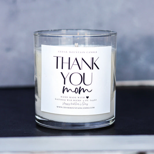 Thank you, Mom - Mother's Day Soy Candle - 9 oz Glass Jar Candle