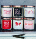 Load image into Gallery viewer, You Light Up My World - Valentine's Day Soy Candle - 9 oz Whiskey Glass Jar - Choose Your Scent
