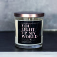 Load image into Gallery viewer, You Light Up My World - Valentine's Day Soy Candle - 9 oz Whiskey Glass Jar - Choose Your Scent
