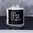 Load image into Gallery viewer, You Light Up My World - Valentine's Day Soy Candle - 9 oz Whiskey Glass Jar - Choose Your Scent
