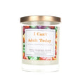 Load image into Gallery viewer, I Can't Adult Today Soy Candle
