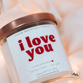 Load image into Gallery viewer, I Love You - Valentine's Day Soy Candle - 9 oz Whiskey Glass Jar - Choose Your Scent
